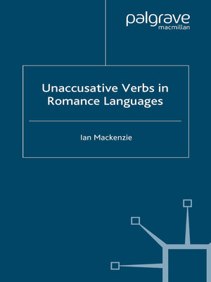 cover image of Unaccusative Verbs in Romance Languages